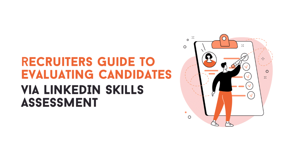 linkedin skills assessment for recruiters