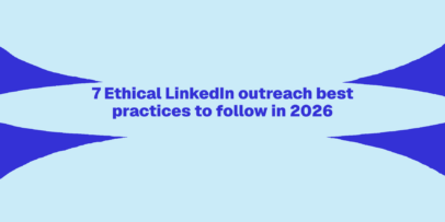 ethical linkedin outreach best practices