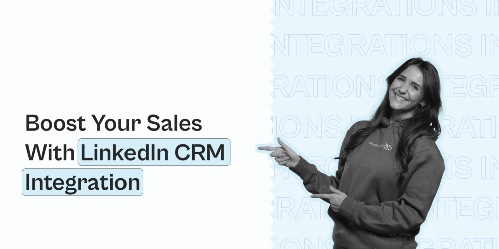 Boost Your Sales in 2024 with LinkedIn CRM Integration