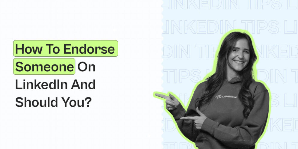 How to Endorse Someone on LinkedIn and Should You?