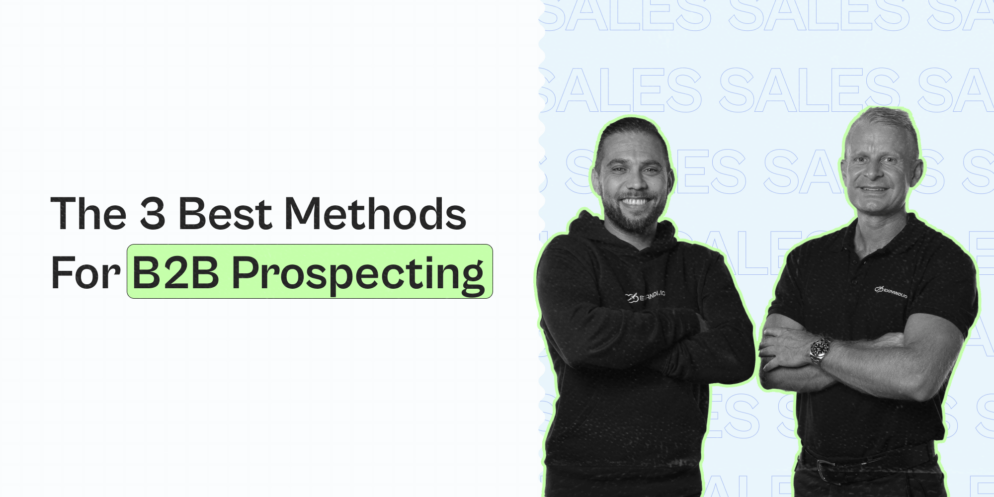 The 3 Best Methods for B2B Prospecting – Expandi