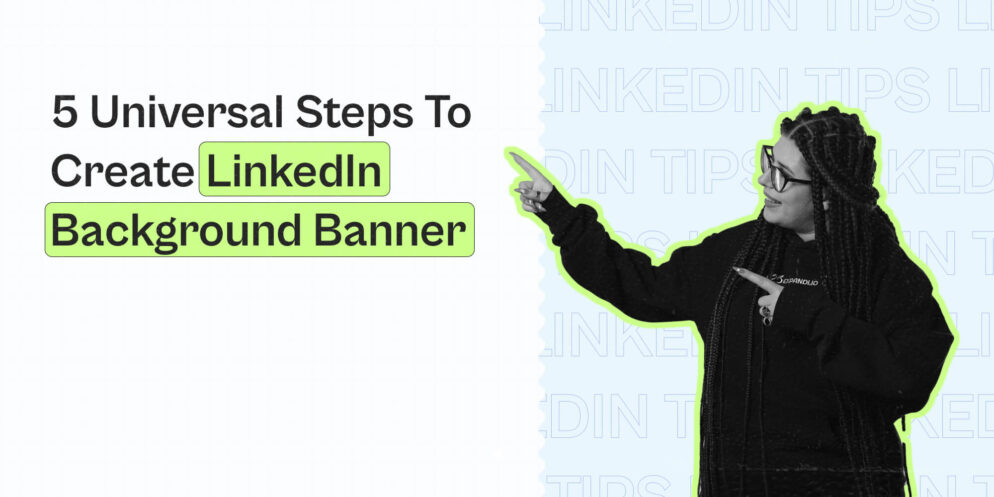 5 Universal Steps to Create LinkedIn Background Banner – Expandi