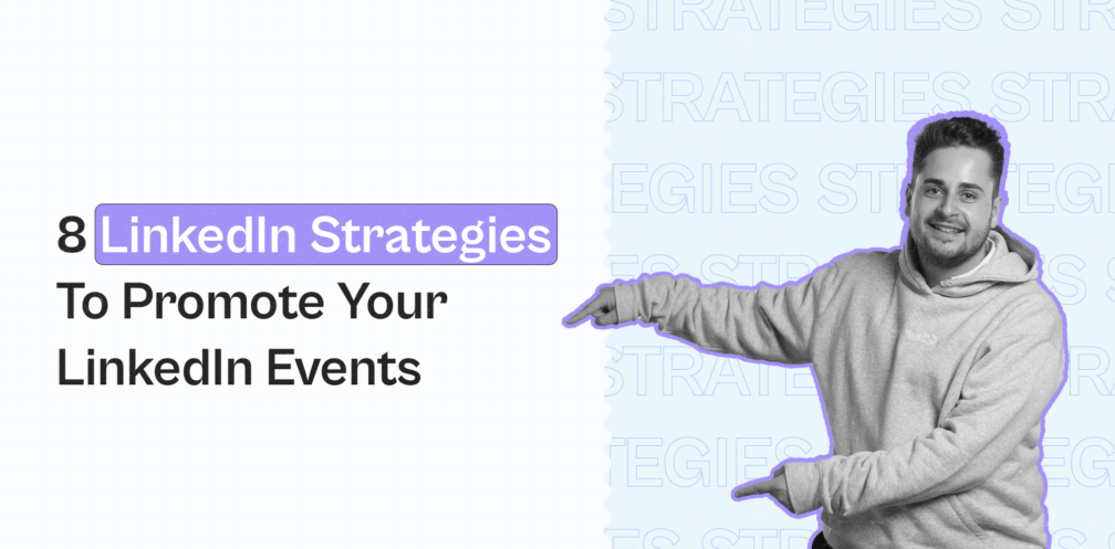 linkedin events promotion strategies