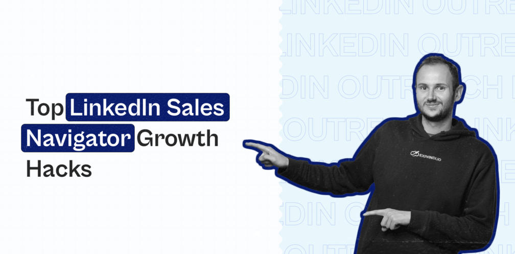 linkedin sales navigator growth hack for better prospecting 5 modern search tactics