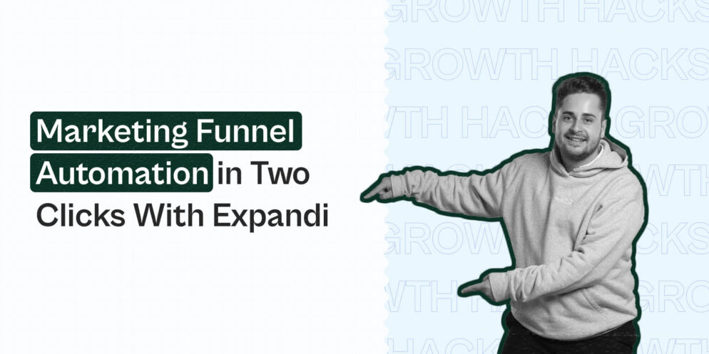 How to Set Up Marketing Funnel Automation in Two Clicks With Expandi