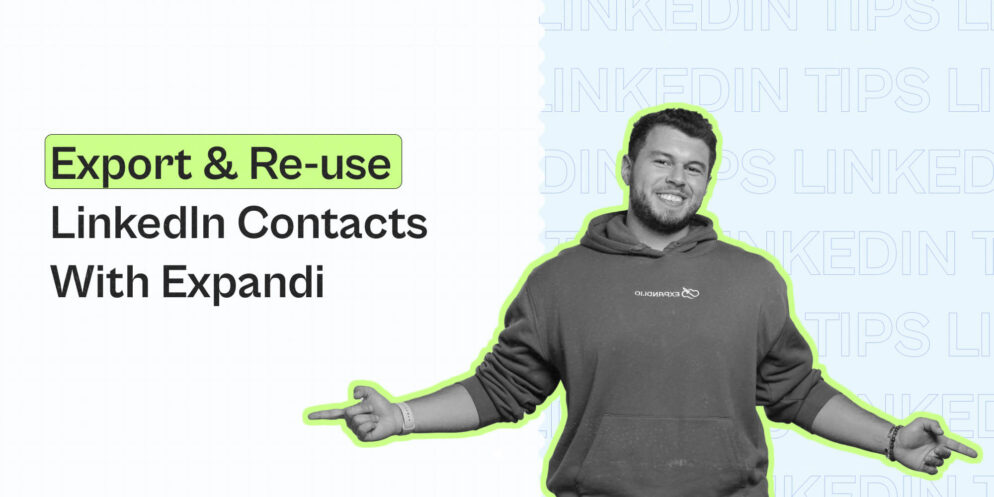 Export & Re-use LinkedIn Contacts with Expandi Marketing Campaign