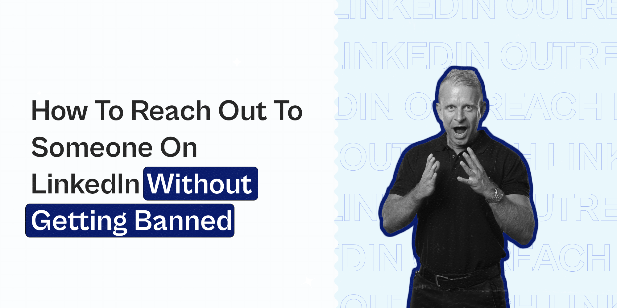 Get LinkedIn Prospects with Expandi Without Getting Banned - Expandi