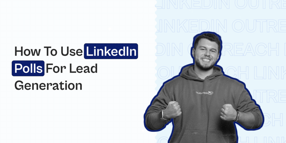 How To Use LinkedIn Polls For Lead Generation