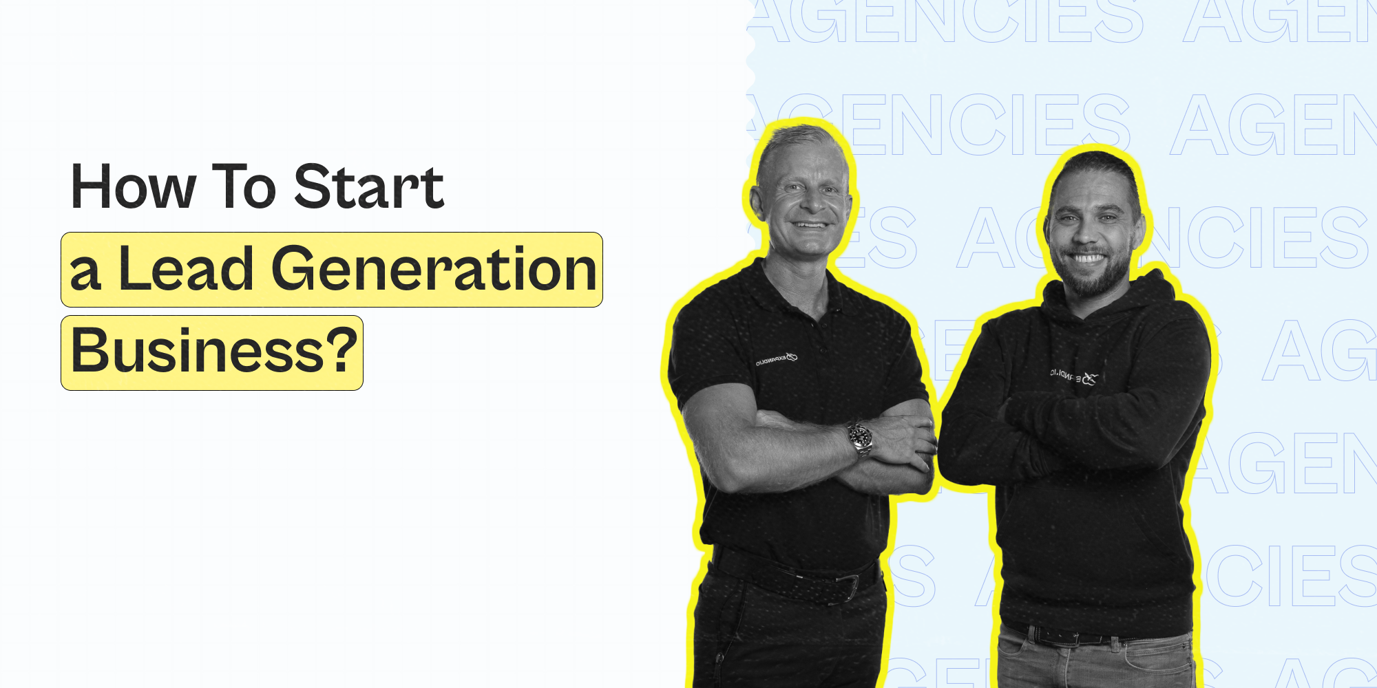 How To Start a Lead Generation Business? [Takeaways From Lead Gen ...