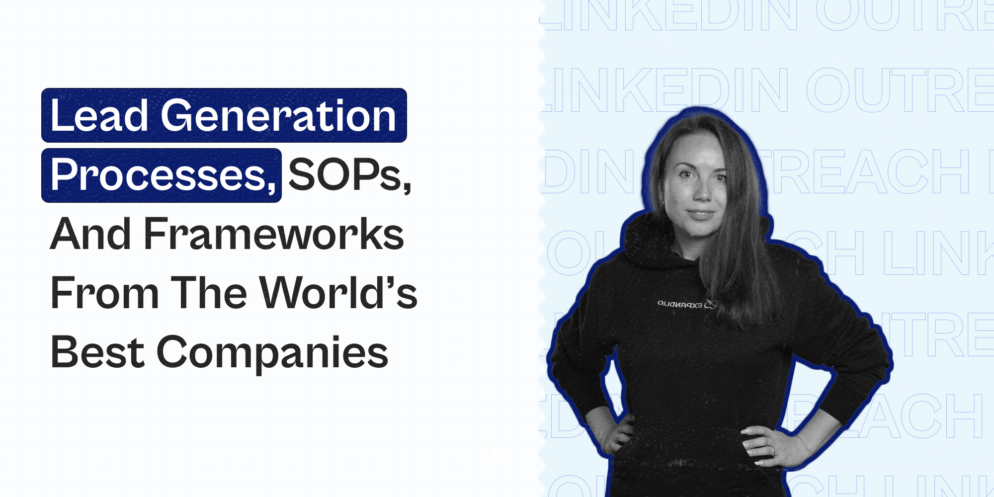 Lead Generation Processes, SOPs, and Frameworks From The World’s Best Companies