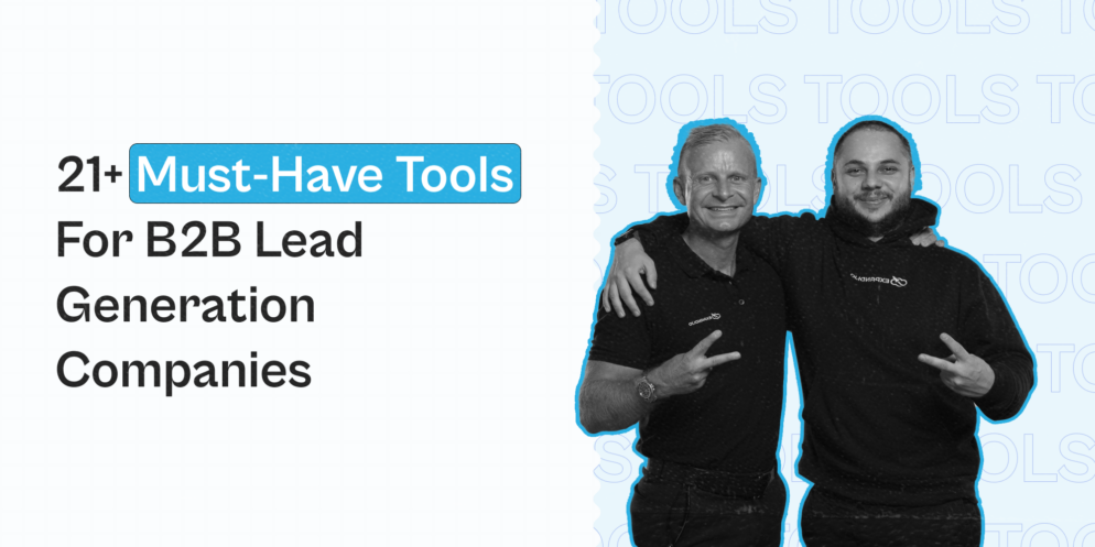 21+ Must-have Tools For B2B Lead Generation Companies