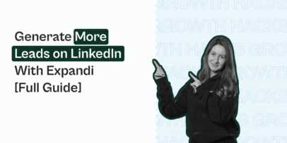 best growth hack to generate more leads on linkedin