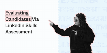 linkedin skills assessment for recruiters