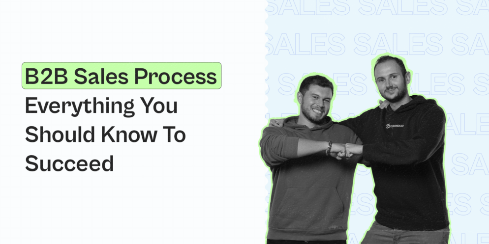 B2B Sales Process — Everything You Should Know to Succeed