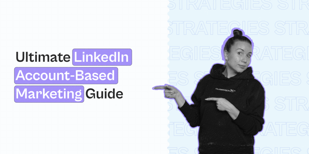 Ultimate LinkedIn Account-Based Marketing Guide