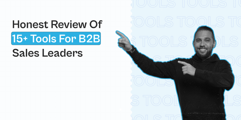 Outbound Sales Software for B2B Sales Leaders: An honest review of 15+ tools