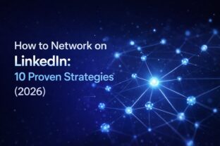 How to Network on LinkedIn