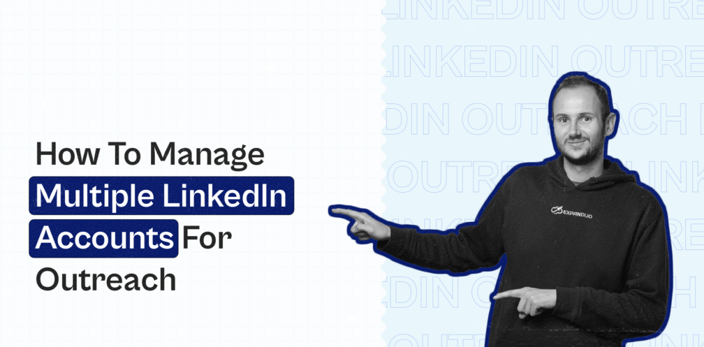 manage multiple linkedin accounts