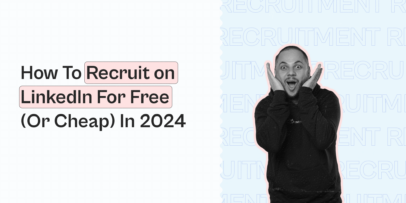 how to recruit on linkedin for free