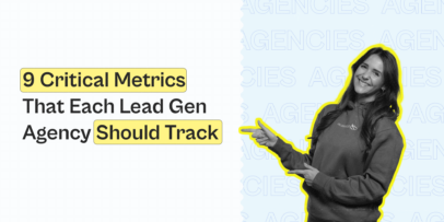 lead gen agency metrics