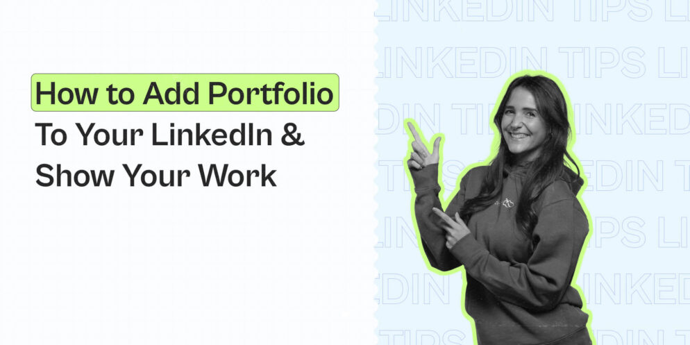 How to Add Portfolio to Your LinkedIn & Show Your Work – Expandi