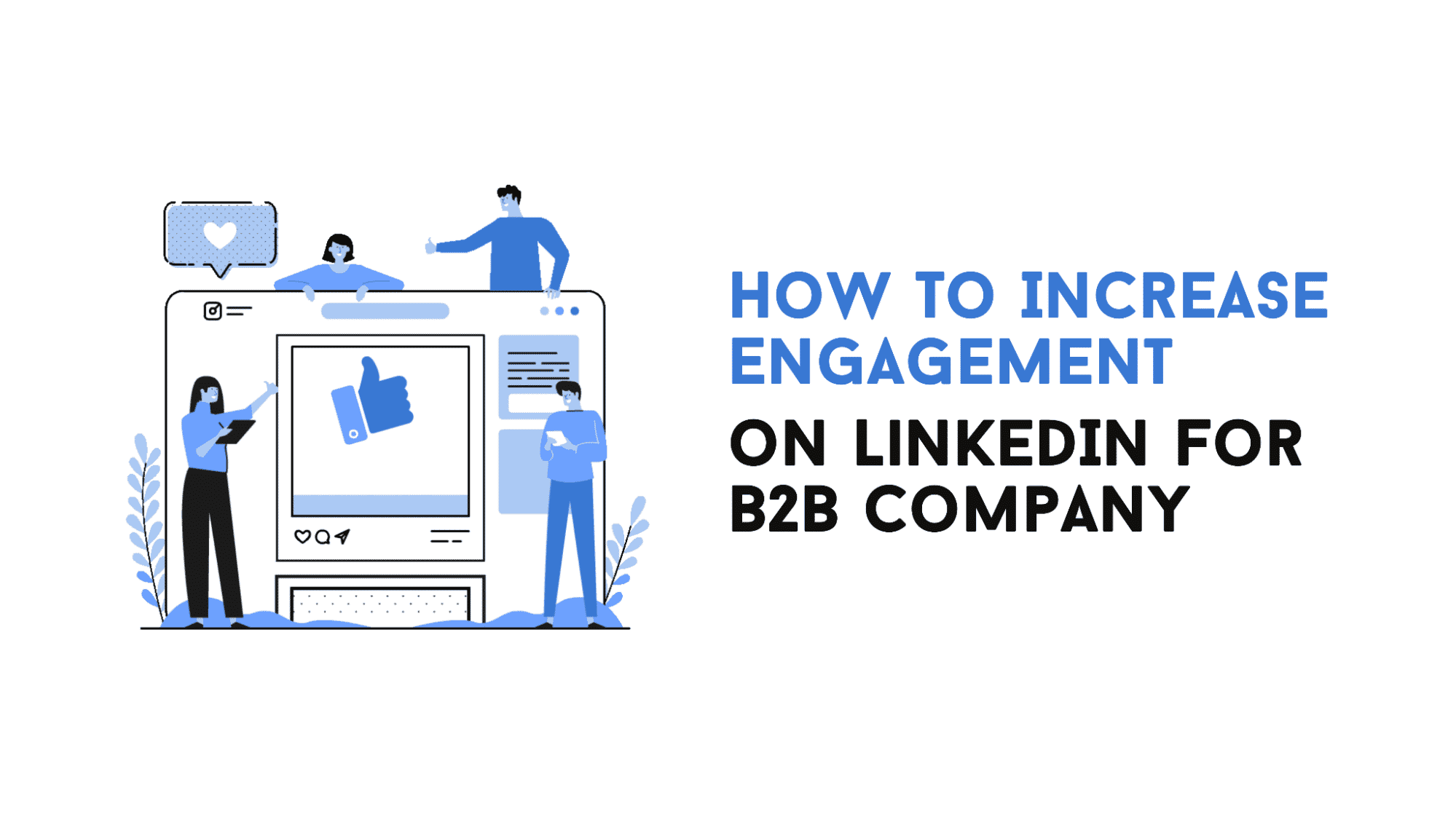 The ultimate guide to increasing engagement on LinkedIn