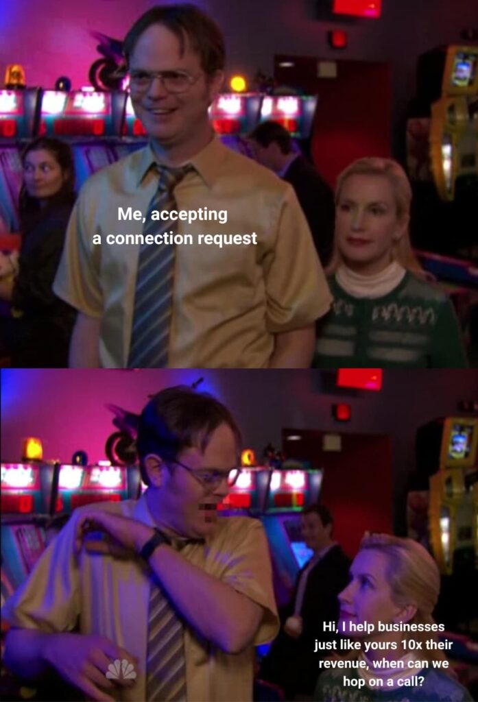 Meme from The Office showing awkward reaction after accepting a LinkedIn connection and immediately getting pitched