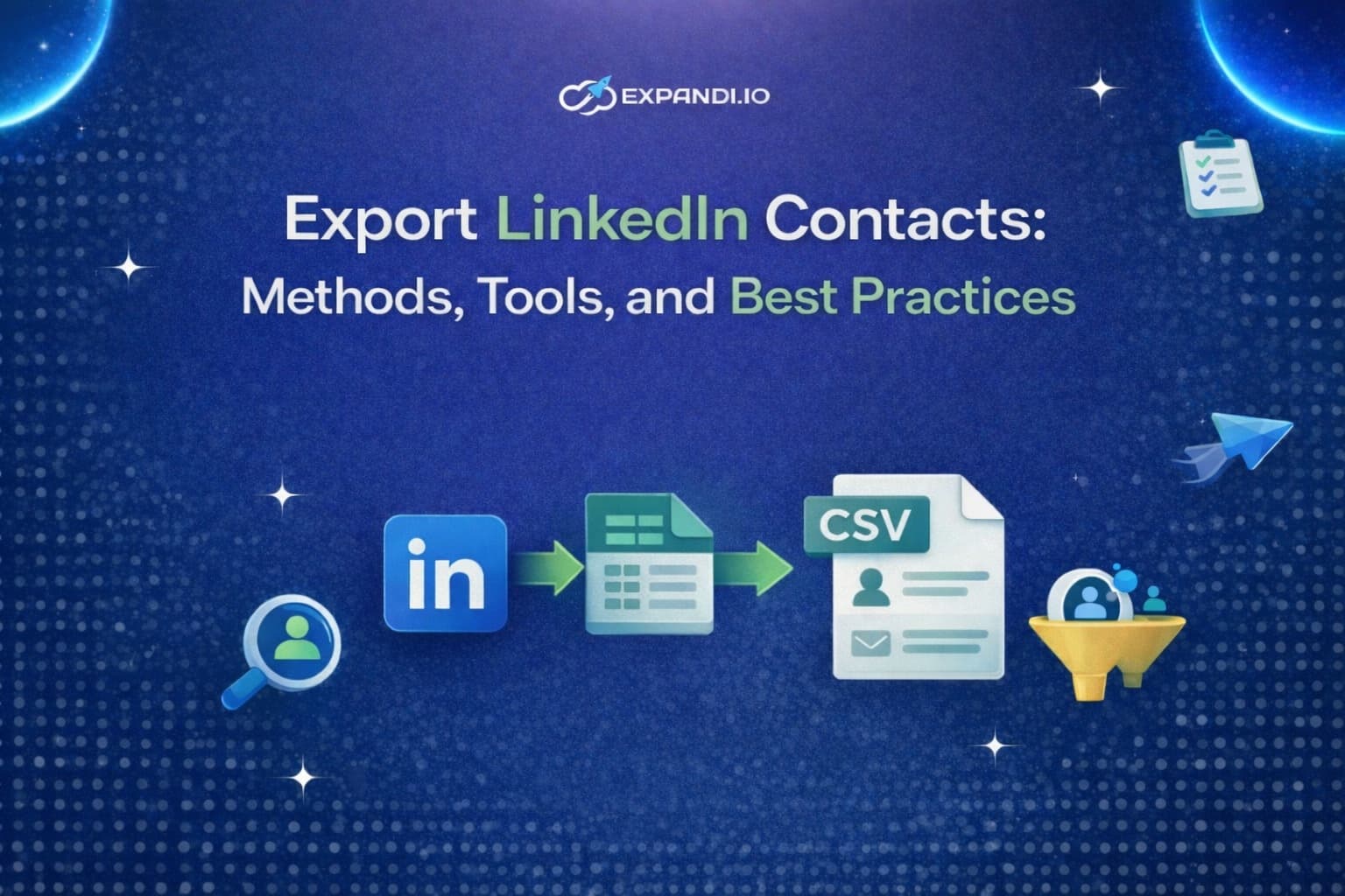 Export LinkedIn Contacts: Methods, Tools, and Best Practices