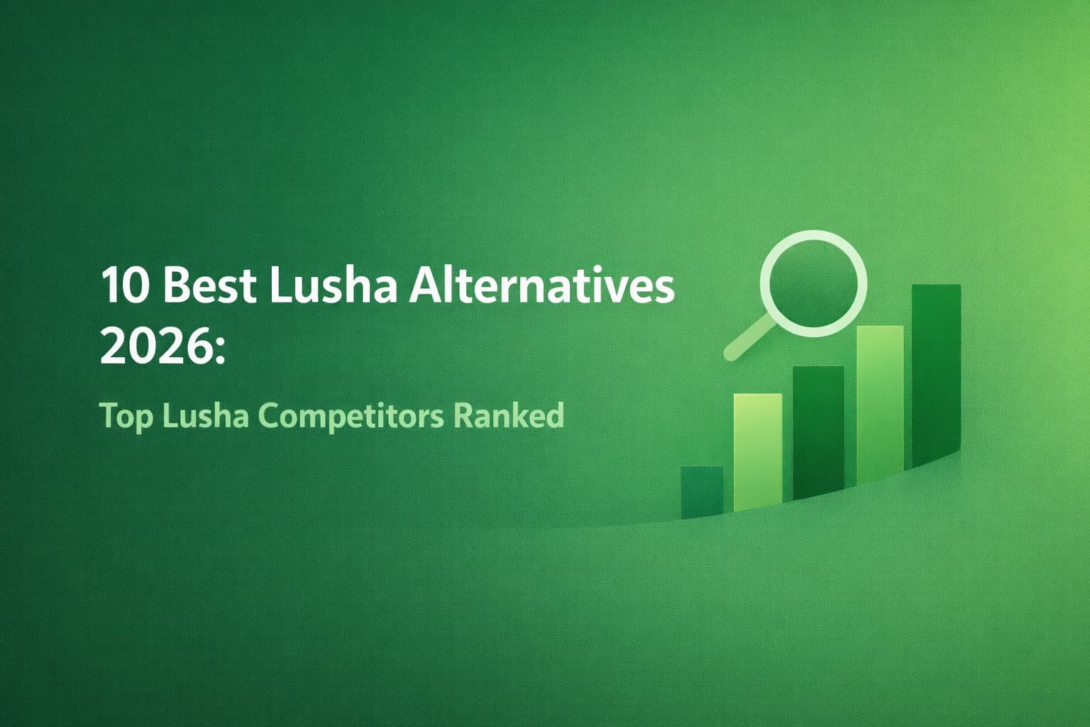 10 Best Lusha Alternatives 2026: Top Lusha Competitors Ranked - Expandi ...