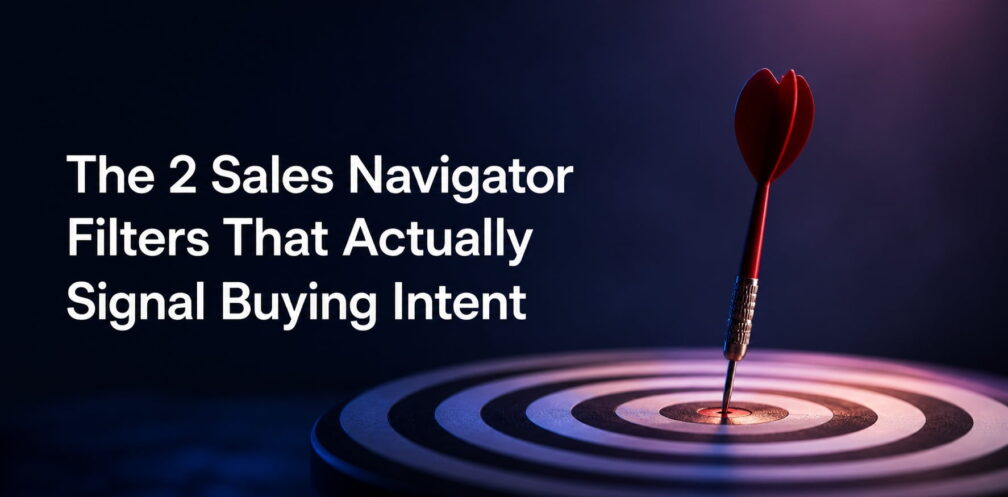 LinkedIn Sales Navigator filters tips
