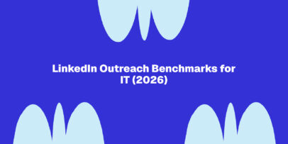 LinkedIn Outreach Benchmarks for the IT industry based on Expandi's 2026 report
