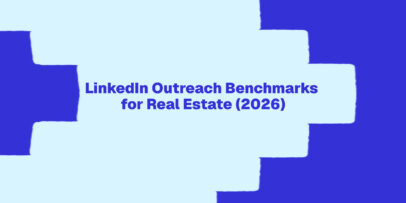 LinkedIn outreach benchmarks for the real estate industry in 2026 as per Expandi's proprietary data