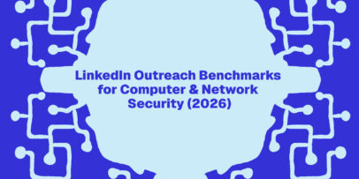 LinkedIn outreach benchmarks for computer & network security based on Expandi's proprietary data