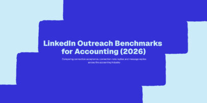 LinkedIn outreach benchmarks across the accounting industry in 2026 by Expandi